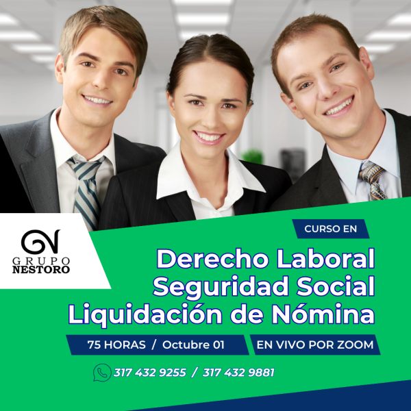 Derecho Laboral, Seguridad Social y Liquidación de Nómina - Octubre 01