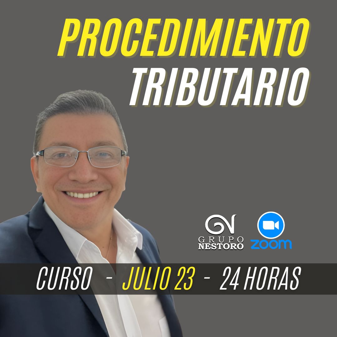 Curso Sobre Procedimiento Tributario / Inicia Julio 23