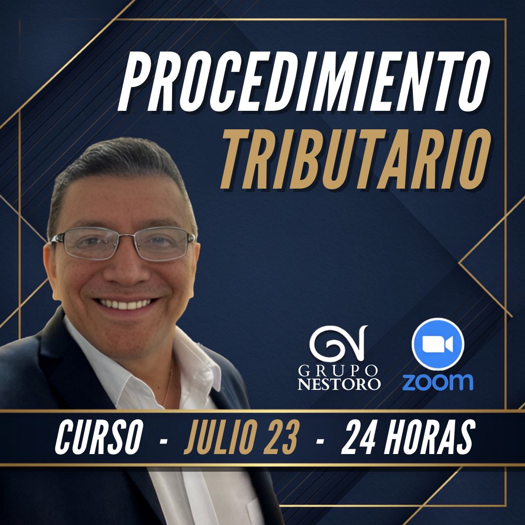 Curso Sobre Procedimiento Tributario / Inicia Julio 23