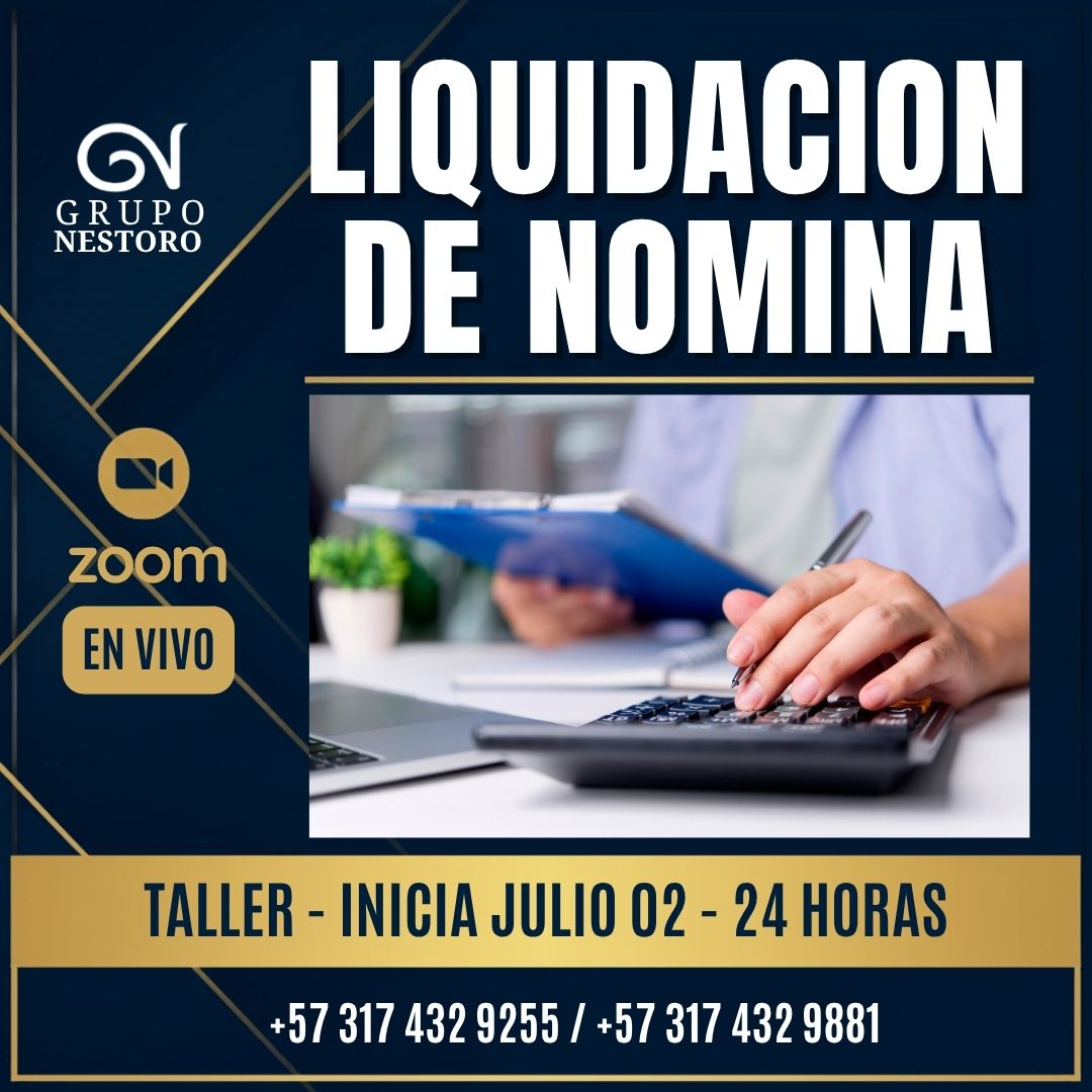 Curso Liquidación de Nómina - Inicia: Julio 02